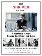 Maria Shriver, Maria (EDT) Shriver, Olivia Morgan, Maria Shriver, Karen Skelton - The Shriver Report
