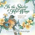 Carolyn Wright, Carolyn Shores Wright, Furganic - In the Shelter of His Wings