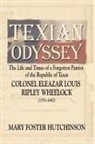 Mary Foster Hutchinson, Paul Johnson - Texian Odyssey