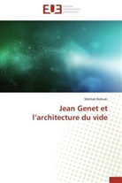 Mahtab Bolouki, Bolouki-m - Jean genet et l architecture du vid
