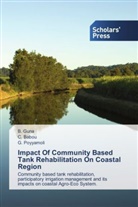 Babou, C Babou, C. Babou, Guna, B Guna, B. Guna... - Impact Of Community Based Tank Rehabilitation On Coastal Region