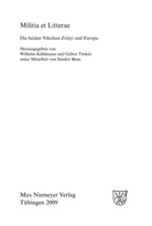 Wilhel Kühlmann, Wilhelm Kühlmann, Gabor Tüskes, Tüskés, Tüskés, Gábor Tüskés - Militia et Litterae