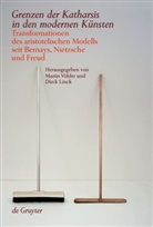 Linck, Linck, Dirck Linck, Marti Vöhler, Martin Vöhler - Grenzen der Katharsis in den modernen Künsten