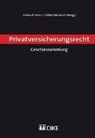 Helmut Heiss, Ulrike Mönnich - Privatversicherungsrecht