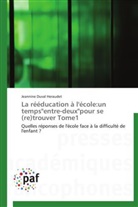 Jeannine Duval Heraudet, Heraudet-j - La reeducation a l ecole:un temps