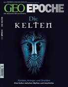 Peter-Matthias Gaede, Michae Schaper, Michael Schaper - Geo Epoche - 47: GEO Epoche / GEO Epoche 47/2011 - Die Kelten