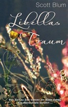 Scott Blum - Libellas Traum