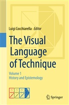Luig Cocchiarella, Luigi Cocchiarella - The Visual Language of Technique - 1: History and Epistemiology