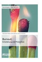 Meziani Abdussalam, Christiansen, Sarah Christiansen, Britt Eberlein, Britta Eberlein, Abdussala Meziani... - Burnout: Entstehung und Prävention