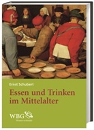 Ernst Schubert, Ernst (Prof. Dr.) Schubert - Essen und Trinken im Mittelalter