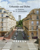 Wolfgang Sonne - Urbanität und Dichte im Städtebau des 20. Jahrhunderts