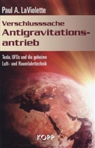 Paul A LaViolette, Paul A. LaViolette - Verschlusssache Antigravtionsantrieb