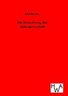 Karl Bücher - Die Entstehung der Volkswirtschaft