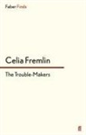Celia Fremlin - The Trouble-Makers