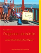 Manfred Grimme - Diagnose Leukämie