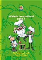 Mosaik Team, Klaus D. Schleiter - Mosaik Sammelband - Bd.73: Mosaik Sammelband - Mit Volldampf nach Konstantinopel