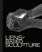 Bogomir Ecker, Raimund Kummer, Friedemann Malsch, Bogomir Ecker, Raimund Kummer, Friedemann Malsch... - lens-based sculpture.