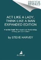 Steve Harvey, Denene Millner - Act Like a Lady, Think Like a Man