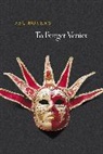 Peg Boyers, Peggy Boyers, Boyers Peg - To Forget Venice
