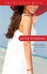 Melody Carlson - Spring Breakdown