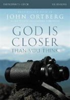 John Ortberg - God Is Closer Than You Think Bible Study Participant's Guide