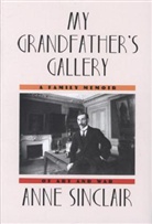 Anne Sinclair, Anne/ Whiteside Sinclair - My Grandfather's Gallery