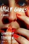 Lindsay Hunter - Ugly Girls