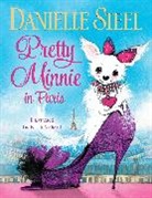 Danielle Steel, Danielle Valliant Steel, Kristi Valiant, Kristi Valliant, Kristi Valiant - Pretty Minnie in Paris