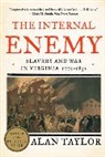 Alan Taylor - The Internal Enemy