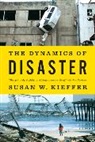 Susan W. Kieffer, Kieffer Susan W. - The Dynamics of Disaster