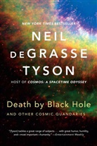 Neil deGrasse Tyson - Death by Black Hole
