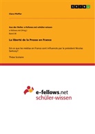 Clara Pfeffer - La liberté de la Presse en France