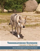 Kim Hansen - Tjekkoslovakisk ulvehund