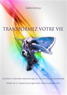 Laure Zanella - Transformez votre vie
