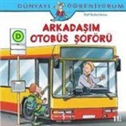 Ralf Butschkow - Dünyayi Ögreniyorum - Arkadasim Otobüs Soförü