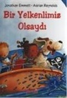 Jonathan Emmett, Jonathan Emmett;Adrian Reynolds, Adrian Reynolds - Bir Yelkenlimiz Olsaydi