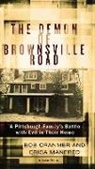 Bob Cranmer, Bob/ Manfred Cranmer, Erica Manfred - The Demon of Brownsville Road