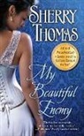 Sherry Thomas - My Beautiful Enemy