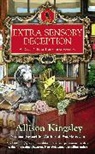 Allison Kingsley - Extra Sensory Deception