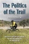 Oded Lowenheim - Politics of the Trail