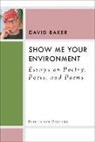 David Baker, Dr David Baker, Dr. David Baker - Show Me Your Environment
