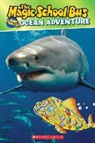 Mary Kay Carson, Joanna Cole, Joanna/ Carson Cole, Scholastic, Inc. Scholastic, Bruce Degen - Ocean Adventure