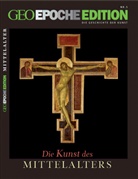 Peter- Gaede, Peter-Matthias Gaede, Michae Schaper, Michael Schaper - Geo Epoche Edition - 5/2012: GEO Epoche Edition / GEO Epoche Edition 05/2012 - Die Kunst des Mittelalters