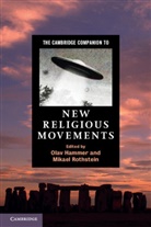 Olav Hammer, Olav (University of Southern Denmark) Roth Hammer, Olav Rothstein Hammer, Olav Hammer, Olav (University of Southern Denmark) Hammer, Mikael Rothstein... - Cambridge Companion to New Religious Movements