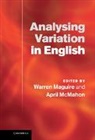 Warren Maguire, Warren (University of Edinburgh) Mcmahon Maguire, Warren Mcmahon Maguire, Warren Maguire, Warren (University of Edinburgh) Maguire, Maguire Warren... - Analysing Variation in English