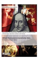 M u a Bulgrin, M. Bulgrin, E. -Ch. Glaser, Käcks, R. Käcks, S u a Kara... - William Shakespeares dramatisches Werk