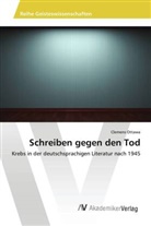 Clemens Ottawa - Schreiben gegen den Tod