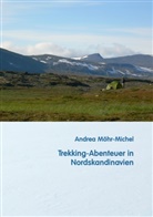 Andrea Möhr-Michel - Trekking-Abenteuer in Nordskandinavien