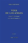Antoine Pietrobelli, Bruno Meynadier, Marguerite Harl, Marguerite (1919-2020) Harl, Harl Marguerite, Harl/marguerite... - Voix de louange : les cantiques bibliques dans la liturgie chrétienne