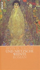 Irvin D. Yalom - Und Nietzsche weinte